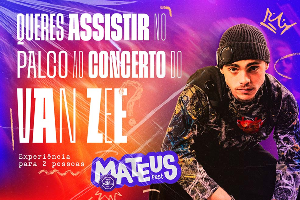 Sobe ao palco com o Van Zee no Mateus Fest!