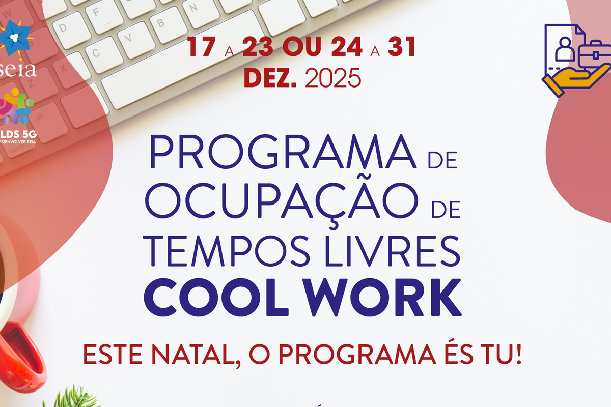 Cool Work – abertas inscrições para o programa de Ocupação de Tempos Livres